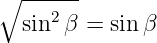 ∘ ------
  sin2β =  sin β
