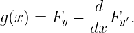              d
g(x ) = Fy − --Fy ′.
             dx
