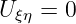 Uξη = 0
