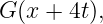 G(x + 4t),
