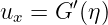ux =  G′(η)
