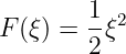 F (ξ) = 1ξ2
        2
