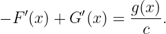                   g(x )
− F′(x) + G ′(x) = -----.
                    c
