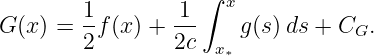         1        1 ∫ x
G(x ) = -f(x) + ---    g(s)ds + CG.
        2       2c  x∗
