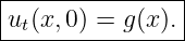 |---------------|
ut(x,0) = g(x ). |
-----------------
