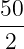50-
 2