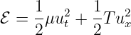     1-  2   1-  2
ℰ = 2 μut + 2 Tux
