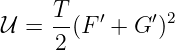      T    ′    ′2
𝒰  = 2-(F  + G )
