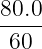 80.0
60