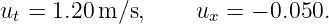 ut = 1.20m/s,      ux = − 0.050.
