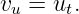 vu = ut.
