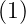(1)