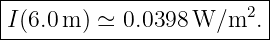 |----------------------2-|
I-(6.0-m-) ≃-0.0398-W-∕m-.-
