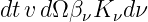 dt vd ΩβνK νdν

