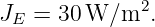 JE =  30W  ∕m2.
