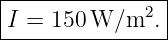 -----------------
|            2  |
I-=-150-W-∕m--.--
