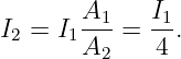        A1-   I1
I2 = I1A2 =  4 .
