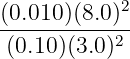(0.010)(8.0)2
-(0.10-)(3.0)2-