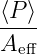 ⟨P⟩-
Aeff