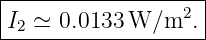 --------------------
|                2 |
I2-≃-0.0133-W-∕m--.-
