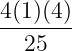 4(1)(4)
25