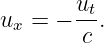        ut
ux = − c .
