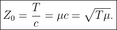 |----------------∘-----|
|Z0 = T- = μc =    T μ.|
-------c----------------
