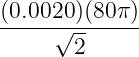 (0.002√0)(80π)-
       2