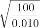∘ ------
    100
   0.010--