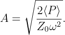      ∘ ------
       2 ⟨P ⟩
A =    ----2.
       Z0 ω
