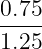 0.75-
1.25