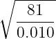 ∘  ------
   -81---
   0.010
