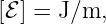 [ℰ] = J∕m,
