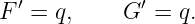   ′           ′
F  = q,     G  = q.
