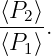 ⟨P2⟩-.
⟨P1⟩
                                                                                         
                                                                                         
