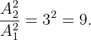 A22    2
A2  = 3  = 9.
  1
