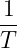 1
--
T