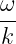 ω
--
k