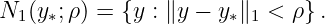N  (y ;ρ) = {y : ∥y − y ∥ < ρ} .
  1  ∗                ∗ 1
