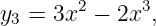 y3 = 3x2 − 2x3,
                                                                                         
                                                                                         
