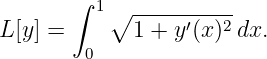        ∫
         1∘  -----′--2-
L[y] =       1 + y (x) dx.
        0
