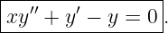 |--′′----′--------|
xy--+-y--−-y-=-0-.
