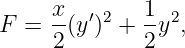      x        1
F =  -(y′)2 + -y2,
     2        2
