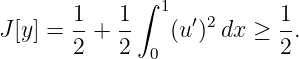              ∫  1
J [y] = 1-+  1-   (u ′)2dx ≥  1.
       2    2  0           2
