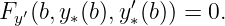 F ′(b,y (b),y′(b)) = 0.
 y     ∗    ∗
