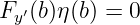 Fy′(b)η (b) = 0

