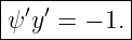 |----------|
| ′ ′      |
ψ--y-=-−-1.-
