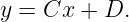 y =  Cx + D.
