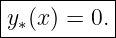 |----------|
|y (x) = 0.|
--∗---------
