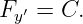 Fy′ = C.
